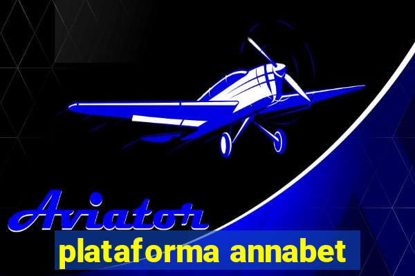 plataforma annabet